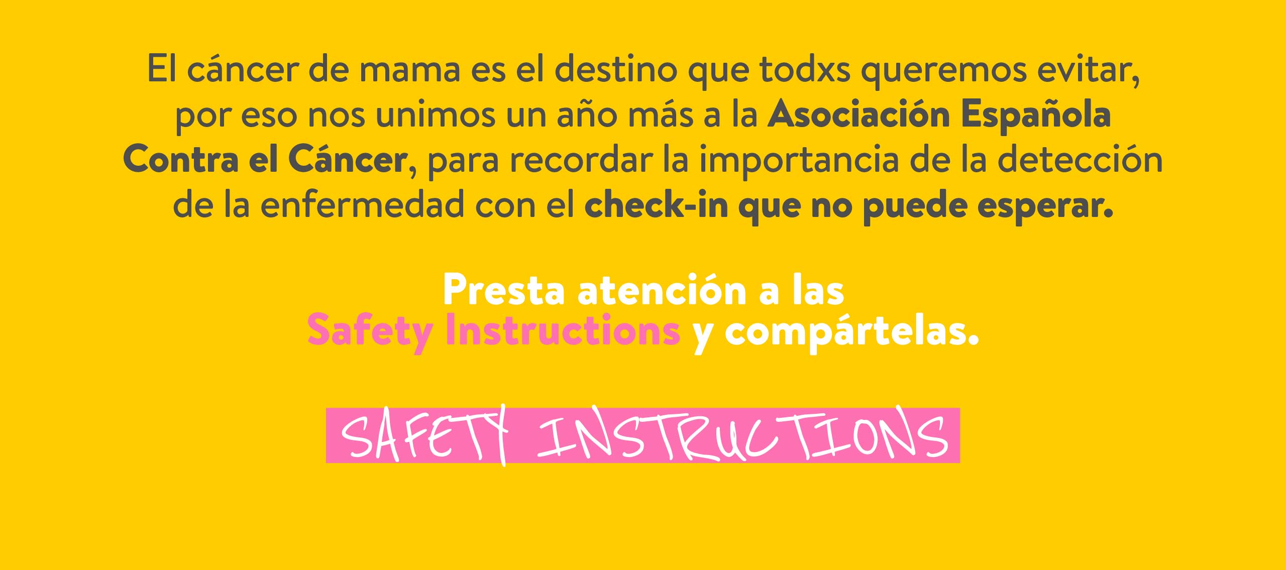 Presta atención a las Safety Instructions y compártelas
