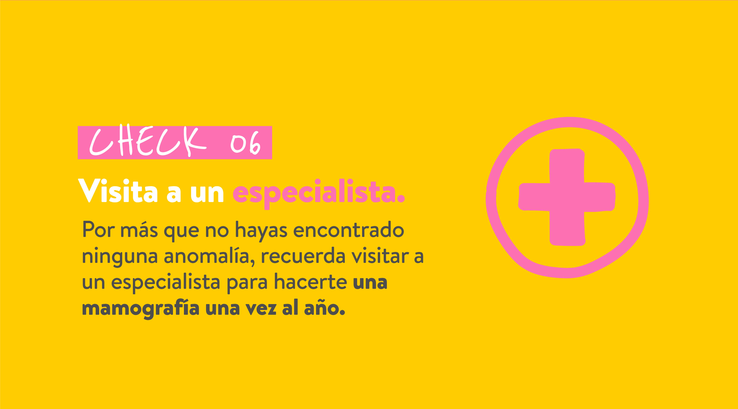 CHECK 06 Visita a un especialista.