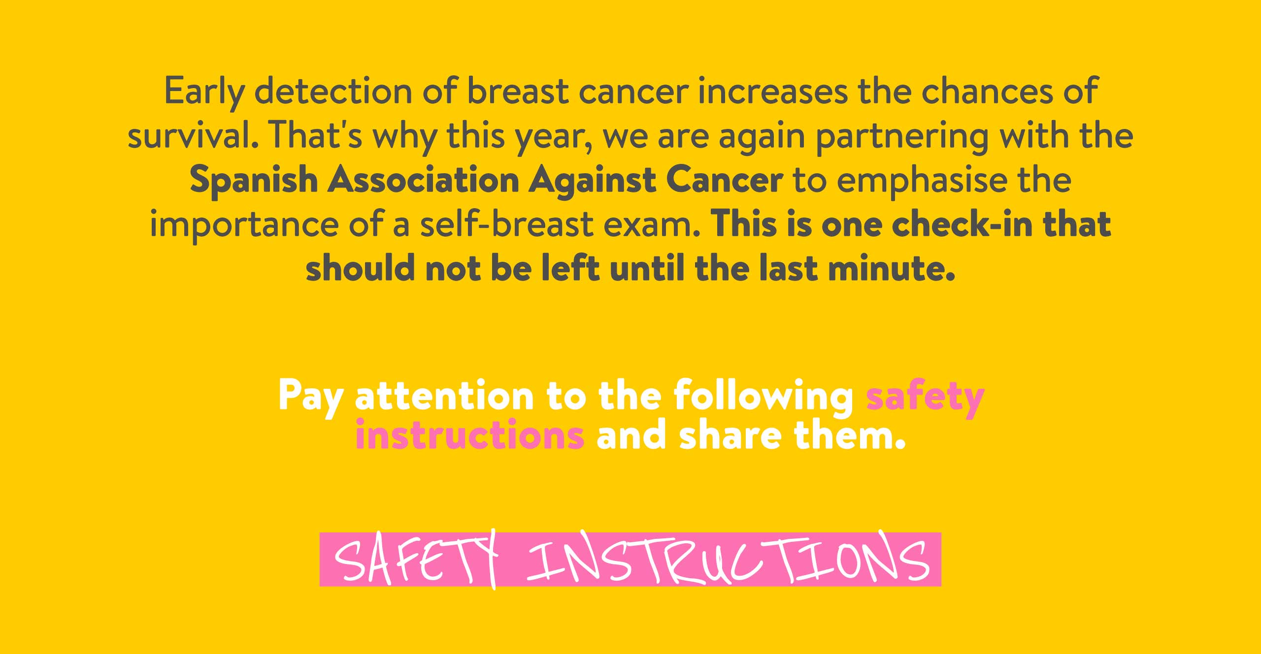 Pay attention to the following safety instructions and share them.
